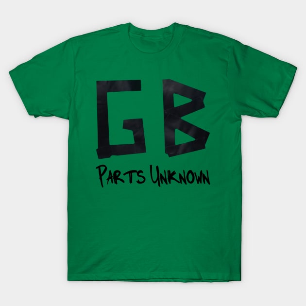 Green Bastard - Parts Unknown T-Shirt by THRILLHO